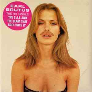 Earl Brutus - The S.A.S. And The Glam That Goes With It
