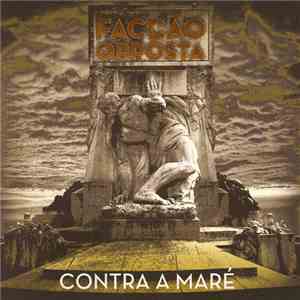 Facção Opposta - Contra A Maré