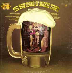 Fred E. Finn, Mickie Finn - The Now Sound Of Mickie Finn's