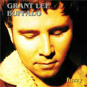 Grant Lee Buffalo - Fuzzy