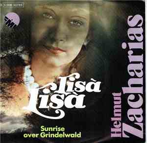 Helmut Zacharias - Lisà, Lisà / Sunrise Over Grindewald