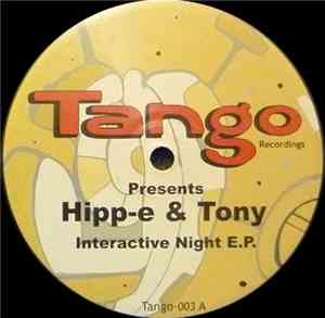 Hipp-E & Tony - Interactive Night EP