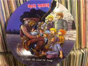 Iron Maiden - Only The Good Die Young