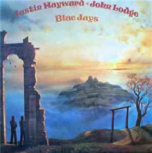 Justin Hayward & John Lodge - Blue Jays