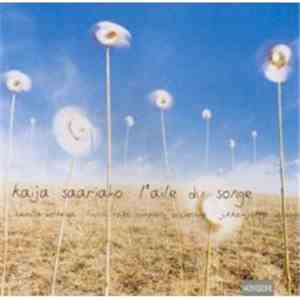 Kaija Saariaho - L'Aile Du Songe