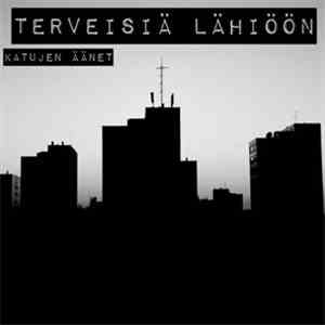 Katujen Äänet - Terveisiä Lähiöön