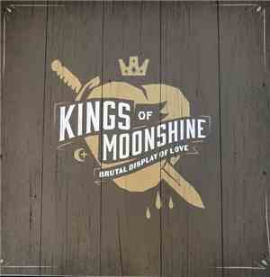 Kings Of Moonshine - Brutal Display Of Love