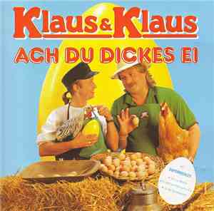 Klaus & Klaus - Ach Du Dickes Ei