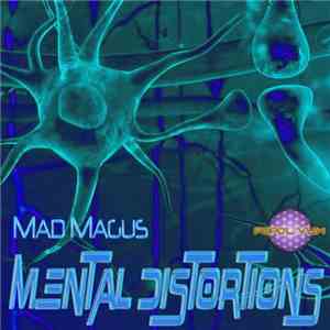 Mad Magus - Mental Distortions