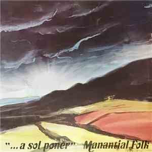 Manantial Folk - ...a sol poner