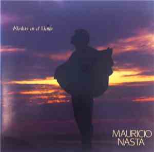 Mauricio Nasta - Flechas En El Viento