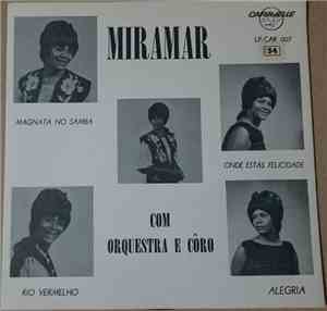 Miramar  - Magnata No Samba / Onde Estas Felicidade / Rio Vermelho / Alegria