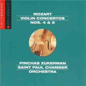 Mozart - Pinchas Zukerman, The Saint Paul Chamber Orchestra - Violin Concertos Nos. 4 & 5