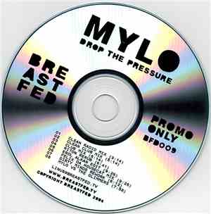 Mylo - Drop The Pressure