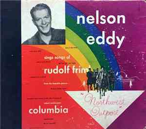 Nelson Eddy - Nelson Eddy Sings Songs Of Rudolf Friml