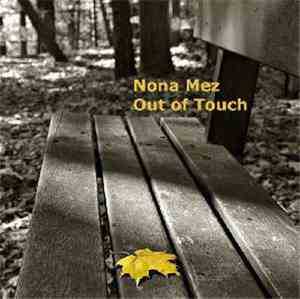 Nona Mez - Out Of Touch