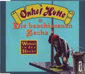 Oliver Kalkofe - Onkel Hotte & Die Beschissenen Sechs - Wichtel In Der Nacht