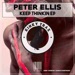 Peter Ellis  - Keep Thinkin EP