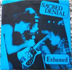 Sacred Denial - Exhumed