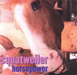 Squatweiler - Horsepower
