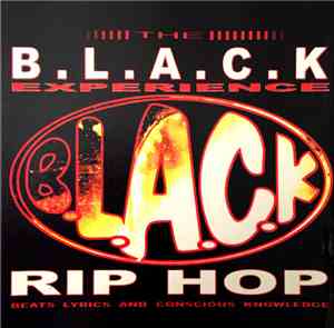 The B.L.A.C.K. Experience - Rip Hop