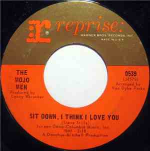The Mojo Men - Sit Down, I Think I Love You / Don't Leave Me Crying Like Before
