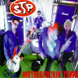 Thee S.T.P. - Motherfuckin' Town
