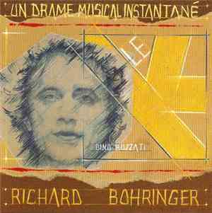 Un Drame Musical Instantané, Richard Bohringer - Le K