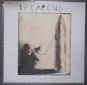 Weapons  - Captive Audience