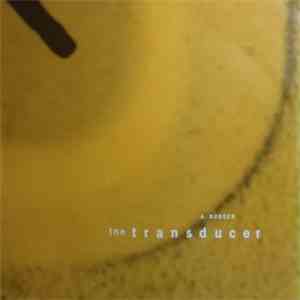 A. Burger - The Transducer