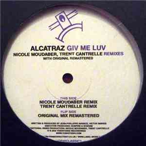 Alcatraz - Giv Me Luv (Remixes)