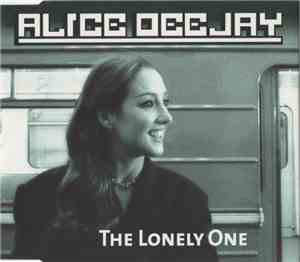 Alice Deejay - The Lonely One
