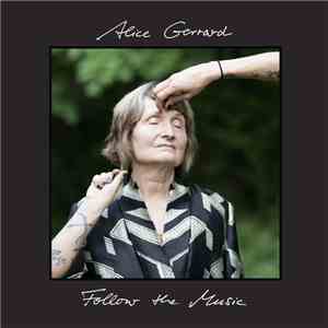 Alice Gerrard - Follow The Music