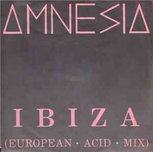 Amnesia - Ibiza (European Acid Mix)