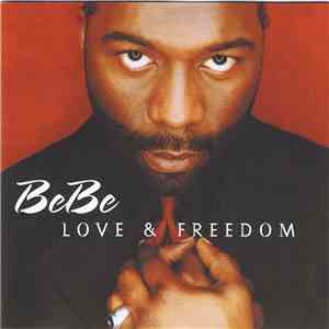 BeBe - Love & Freedom