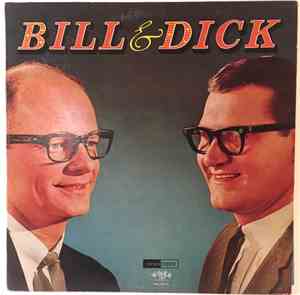 Bill Pearce, Dick Anthony - Bill & Dick