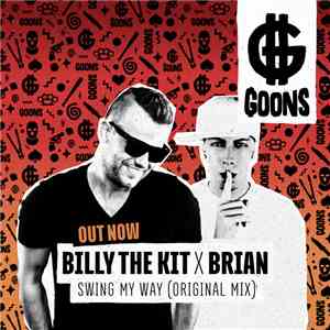 Billy The Kit X Brian  - Swing My Way