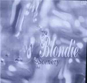 Blondie - Scenery