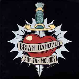 Brian Hanover - Wounds