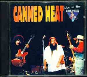 Canned Heat - Live On The King Biscuit Flower Hour