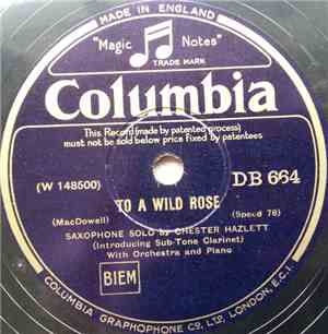 Chester Hazlett - To A Wild Rose / Valse Inspiration