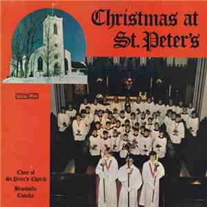 Choir Of St. Peter's Church, Brockville - Christmas At St. Peter's