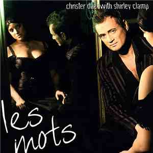 Christer Duet With Shirley Clamp - Les Mots