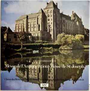 Chœur Des Moines De L'Abbaye Saint-Pierre De Solesmes dir. Dom Joseph Gajard O.S.B. - Messe De L'Annonciation - Messe De St-Joseph