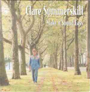 Clare Summerskill - Make It Sound Easy
