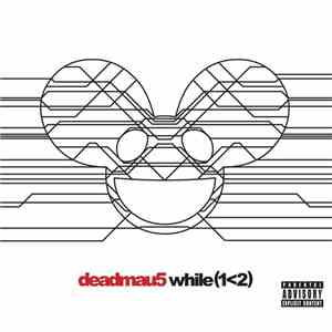 Deadmau5 - while(1<2)