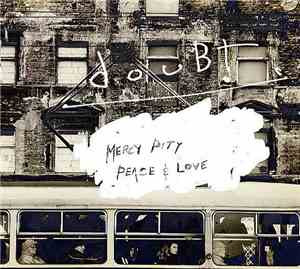 Doubt - Mercy, Pity, Peace & Love