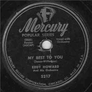 Eddy Howard And His Orchestra - My Best For You