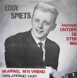 Eddy Smets - Vaarwel M'n Vriend / Verlangend Hart