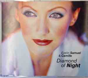 Evelin Samuel & Camille  - Diamond Of Night